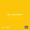 Hell of a Night 2 album lyrics, reviews, download