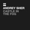 Castle in the Fog - Andrey Sher lyrics