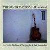 San Francisco Folk Revival, Vol. 1