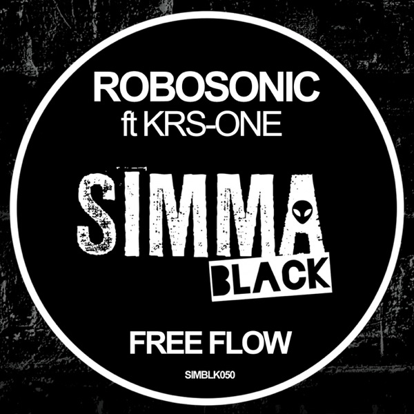 Free Flow - Single - KRS-One & Robosonic