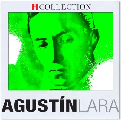iCollection - Agustín Lara