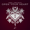 Open Your Heart (Remixes) [feat. Rudy] - EP, 2008