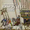 Ramon Llull. L'últim pelegrinatge album lyrics, reviews, download