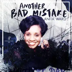 Another Bad Mistake - Single - Anita Ward Another Bad Mistake - Single - Anita Ward