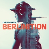 Berlinition (Presented by Chris Bekker) artwork