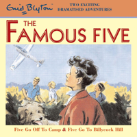 Enid Blyton - Famous Five: 'Five Go Off to Camp' & 'Five Go to Billycock Hill' artwork