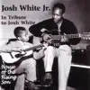 Josh White, Jr.