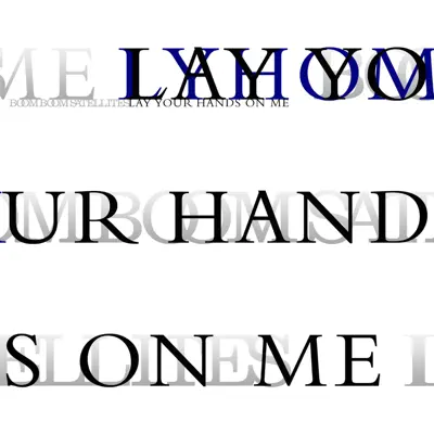 Lay Your Hands on Me - EP - Boom Boom Satellites