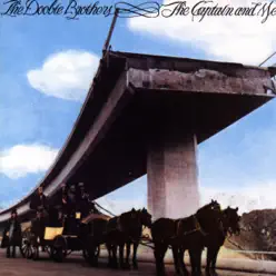 The Captain and Me (Remastered) - The Doobie Brothers