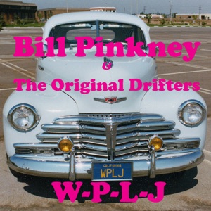 Bill Pinkney & The Original Drifters - W-P-L-J - Line Dance Music