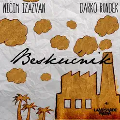 Beskućnik - Single - Darko Rundek Beskućnik - Single - Darko Rundek