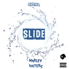 Slide - Single by Abrina & Marley Waters album reviews, ratings, credits