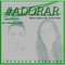 Adorar (feat. Greice Oliver) - Maikon Balbino lyrics