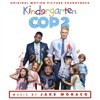 Kindergarten Cop 2 (Original Motion Picture Soundtrack) artwork