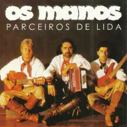 Parceiros de Lida - Os Manos
