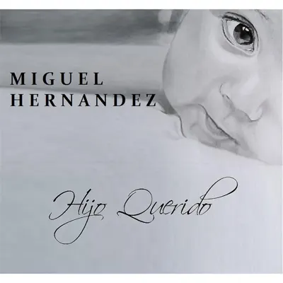 Hijo Querido - Single - Miguel Hernández