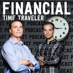 Financial Time Traveler's Podcast