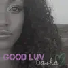 Good Luv - Single album lyrics, reviews, download