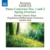 Goetz: Spring Overture and Piano Concertos Nos. 1 & 2 artwork