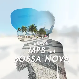 Brazil: MPB and Bossa Nova by Various Artists album reviews, ratings, credits