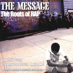 The Message: The Roots of Rap by Various Artists album reviews, ratings, credits