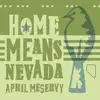 Home Means Nevada (Sage Mix) - Single album lyrics, reviews, download