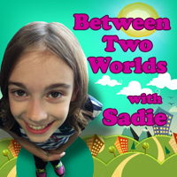 Between Two Worlds with Sadie: Books for kids | Jokes | Fun Facts