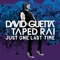 Just One Last Time (feat. Taped Rai) [Hard Rock Sofa Remix] artwork
