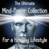 The Ultimate Mind Power Collection for a Healthy Lifestyle - The Honest Guys