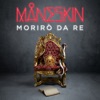 Morirò da Re by Måneskin iTunes Track 1