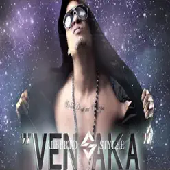 Ven Aka - Single - Alberto Stylee