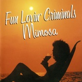Fun Lovin' Criminals - I'm Not In Love