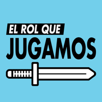 El Rol Que Jugamos - Podcast podcast