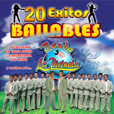 20 Éxitos Bailables - Banda La Pirinola