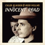 Caleb Klauder & Reeb Willms - Coming on Strong