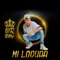 Mi Locura - Mr. Mike lyrics