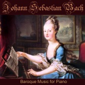 Baroque Music for Piano: Works Of Johann Sebastian Bach artwork