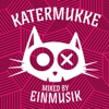 Katermukke Compilation 012 mixed by Einmusik