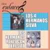 Serie Enlace: Los Cuatro Hermaños Silva / Los Hermaños Reyes con Teresita