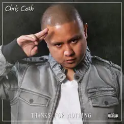 Thanks for Nothing by Chris Cash album reviews, ratings, credits