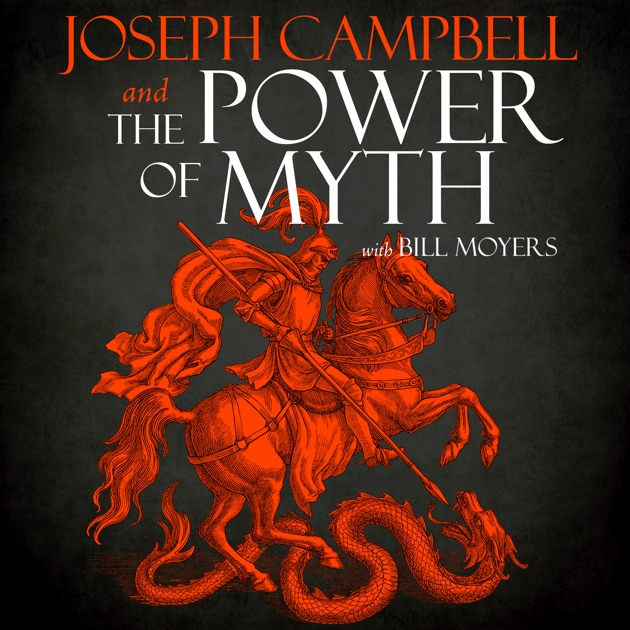 joseph campbell and the power of myth with bill moyers