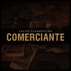Comerciante - Single - Cacife Clandestino Comerciante - Single - Cacife Clandestino