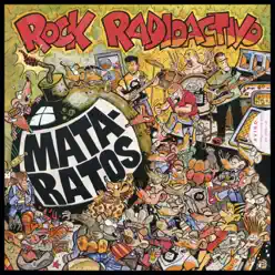 Rock Radioactivo (Remasterizado) - Mata-Ratos