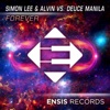 Forever (Simon Lee & Alvin vs. Deuce Manila) - Single