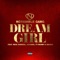 Dream Girl (feat. Jeremih, Ty Money & Quavo) - Ncredible Gang lyrics