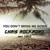 You Don't Bring Me Down (feat. Coco) [Remixes] - EP