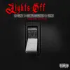 Lights Off (Remix) - Single album lyrics, reviews, download