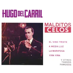 Malditos Celos - Hugo Del Carril Malditos Celos - Hugo Del Carril