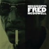 Mississippi Fred McDowell