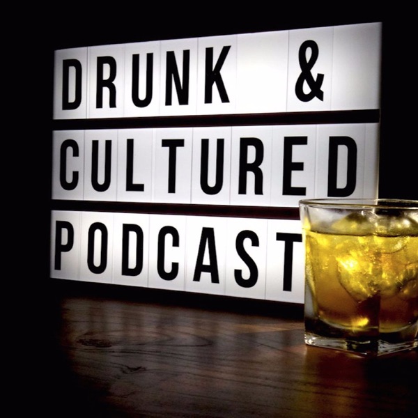 Drunk & Cultured cover